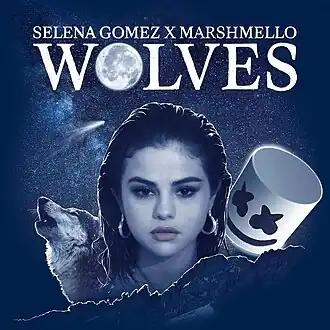 Обложка сингла Селены Гомес и Marshmello «Wolves» (2017)