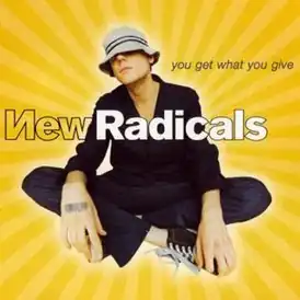 Обложка сингла New Radicals «You Get What You Give» (1998)