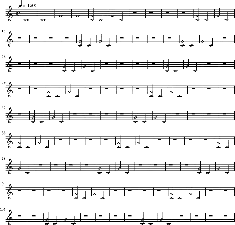 
\language "english" \relative c\transpose c c'' 
{\set Staff.midiInstrument = #"reed organ" \key c\major \time 4/4 \tempo "" 4 = 120
c,1 c,1 g,1 g,1
 <c,g,>2 c, g, c, r1 r1 r1 r1
 <c,g,>2 c, g, c, r1 r1 r1 r1
 <c,g,>2 c, g, c, r1 r1 r1 r1
  <c,g,>2 c, g, c, r1 r1 r1 r1
 <c,g,>2 c, g, c, r1 r1 r1 r1
 <c,g,>2 c, g, c, r1 r1 r1 r1
 <c,g,>2 c, g, c, r1 r1 r1 r1
  <c,g,>2 c, g, c, r1 r1 r1 r1
 <c,g,>2 c, g, c, r1 r1 r1 r1
 <c,g,>2 c, g, c, r1 r1 r1 r1
 <c,g,>2 c, g, c, r1 r1 r1 r1
  <c,g,>2 c, g, c, r1 r1 r1 r1
 <c,g,>2 c, g, c, r1 r1 r1 r1
 <c,g,>2 c, g, c, r1 r1 r1 r1
 <c,g,>2 c, g, c, r1 r1 r1 r1
  <c,g,>2 c, g, c, r1 r1 r1 r1
 <c,g,>2 c, g, c, r1 r1 r1 r1
 <c,g,>2 c, g, c, r1 r1 r1 r1
 <c,g,>2 c, g, c, r1 r1 r1 r1
}  